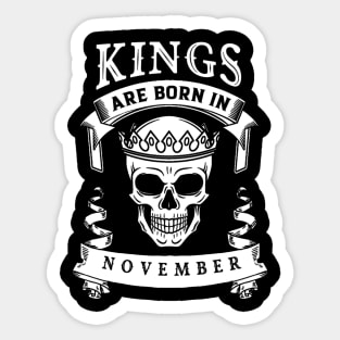 Kings Are Born In November Sticker